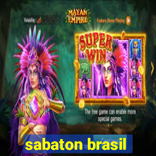 sabaton brasil